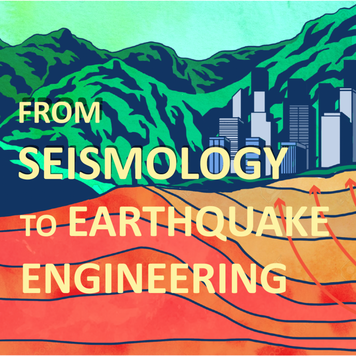 SEISMOLOGY TO EARTHQUAKE ENGINEERING - Teaching & Learning Center